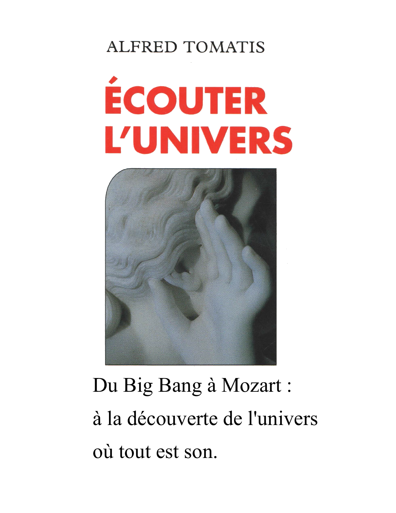 Cover of Écouter l’univers, Alfred Tomatis, 1996